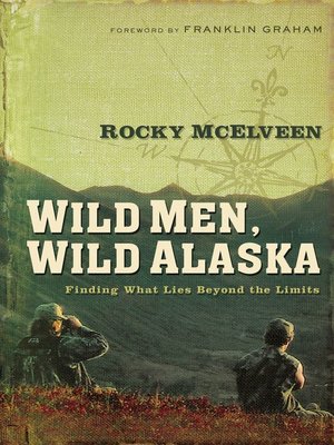cover image of Wild Men, Wild Alaska